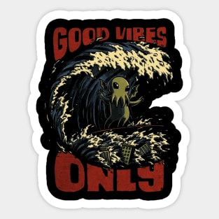 good vibe only Sticker